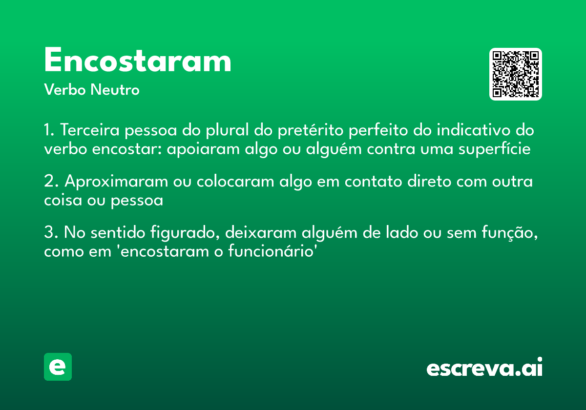 encostaram