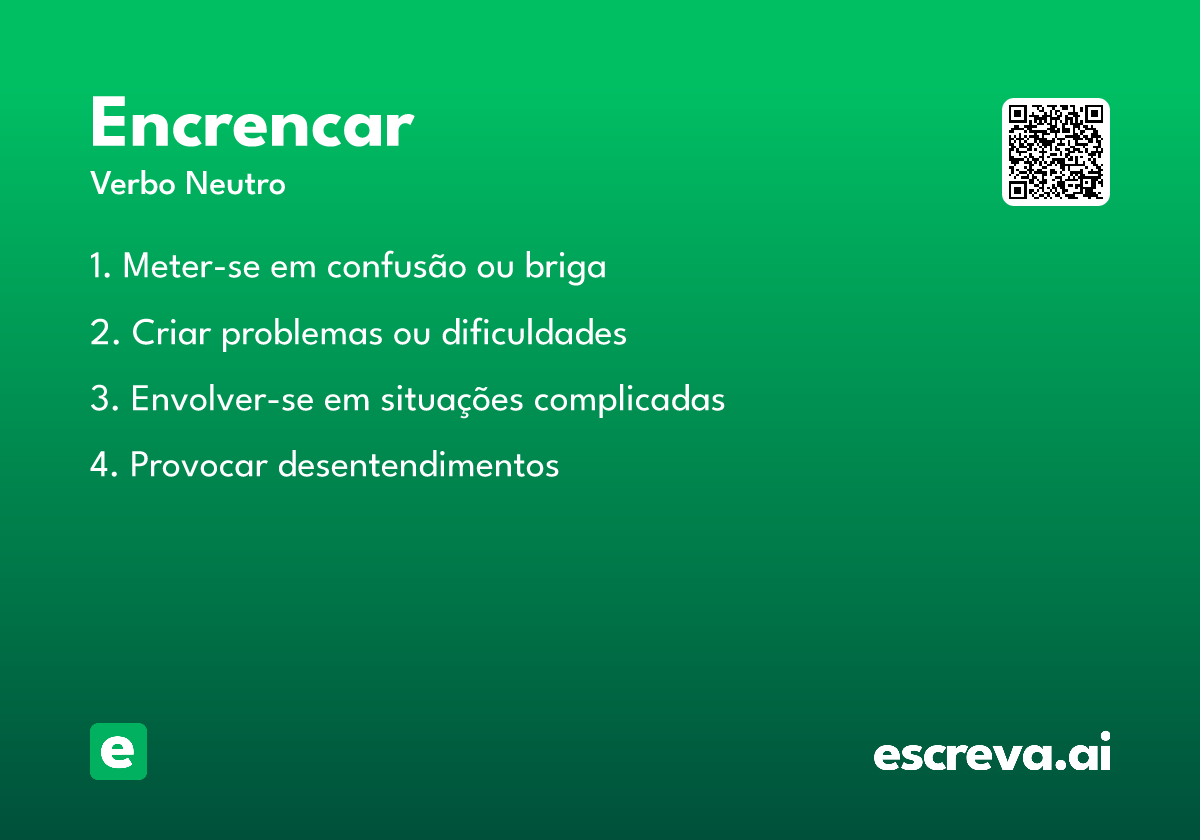 encrencar