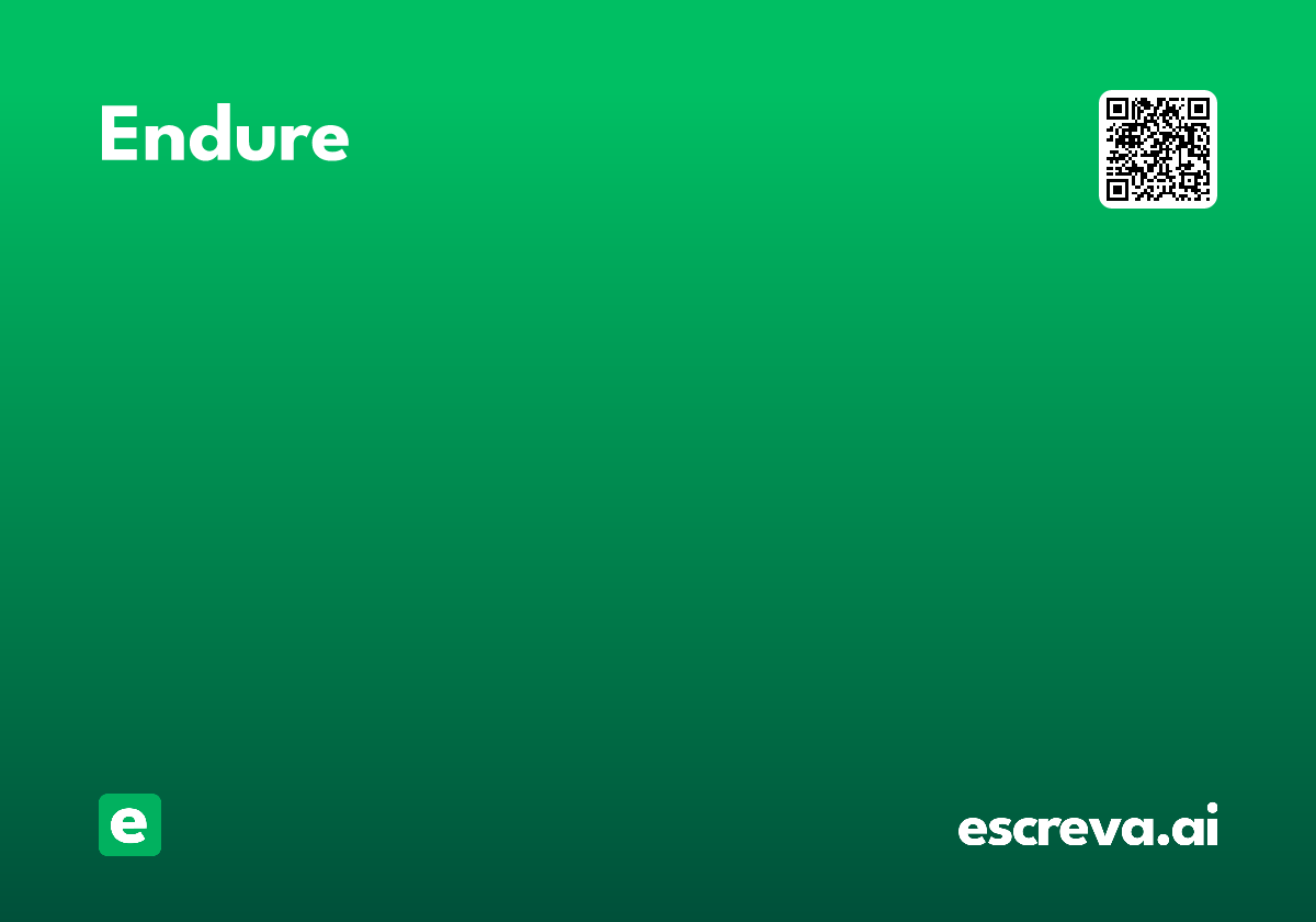 endure