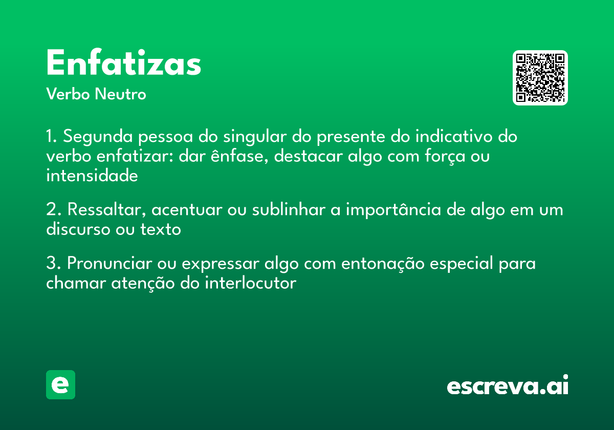 enfatizas