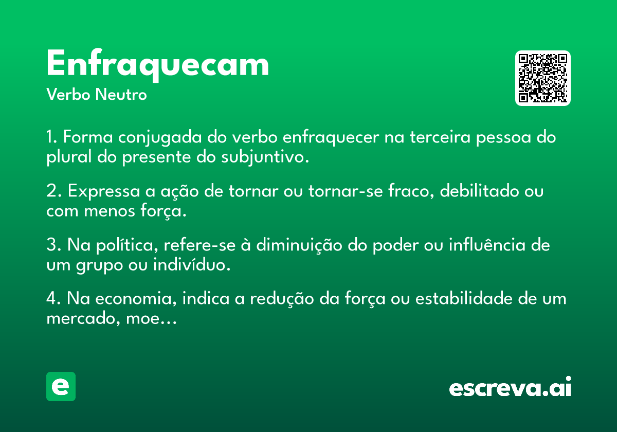 enfraquecam
