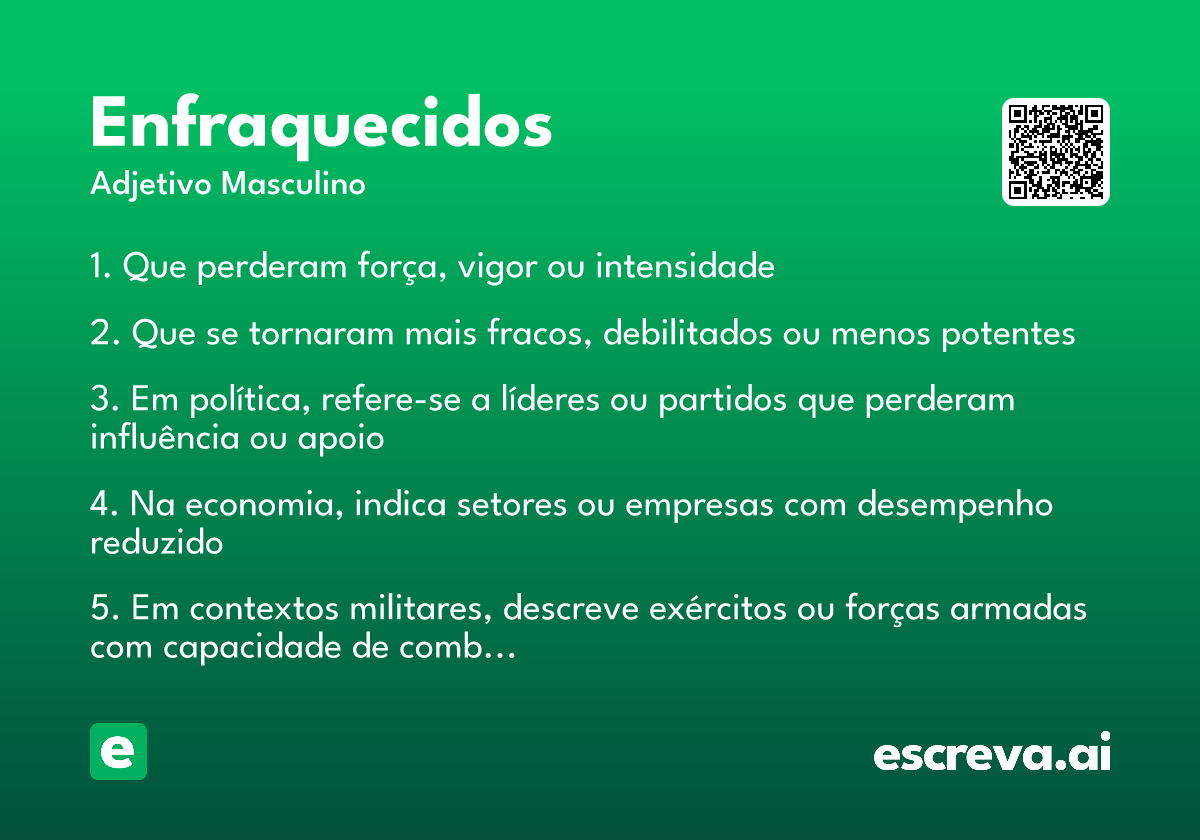 enfraquecidos