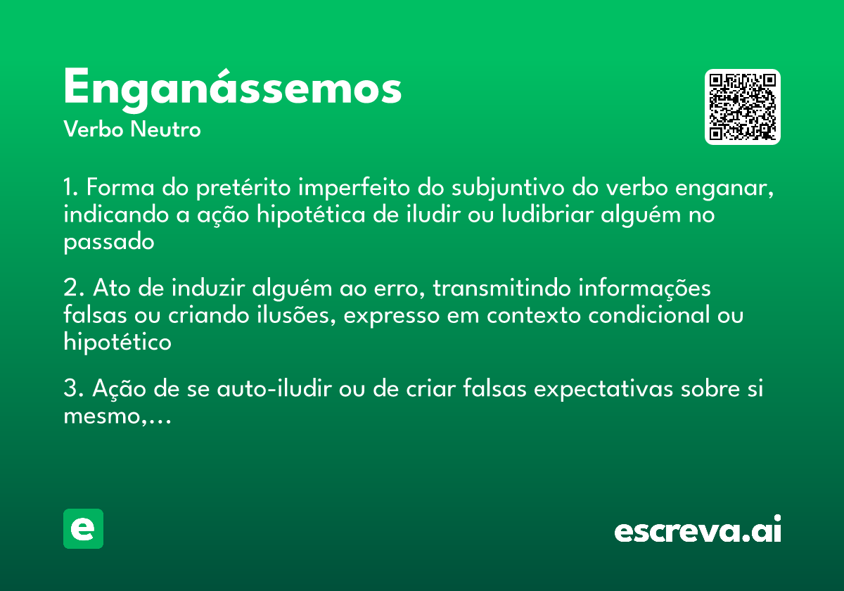 enganássemos