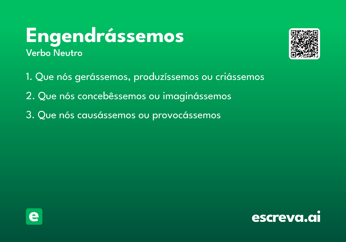 engendrássemos