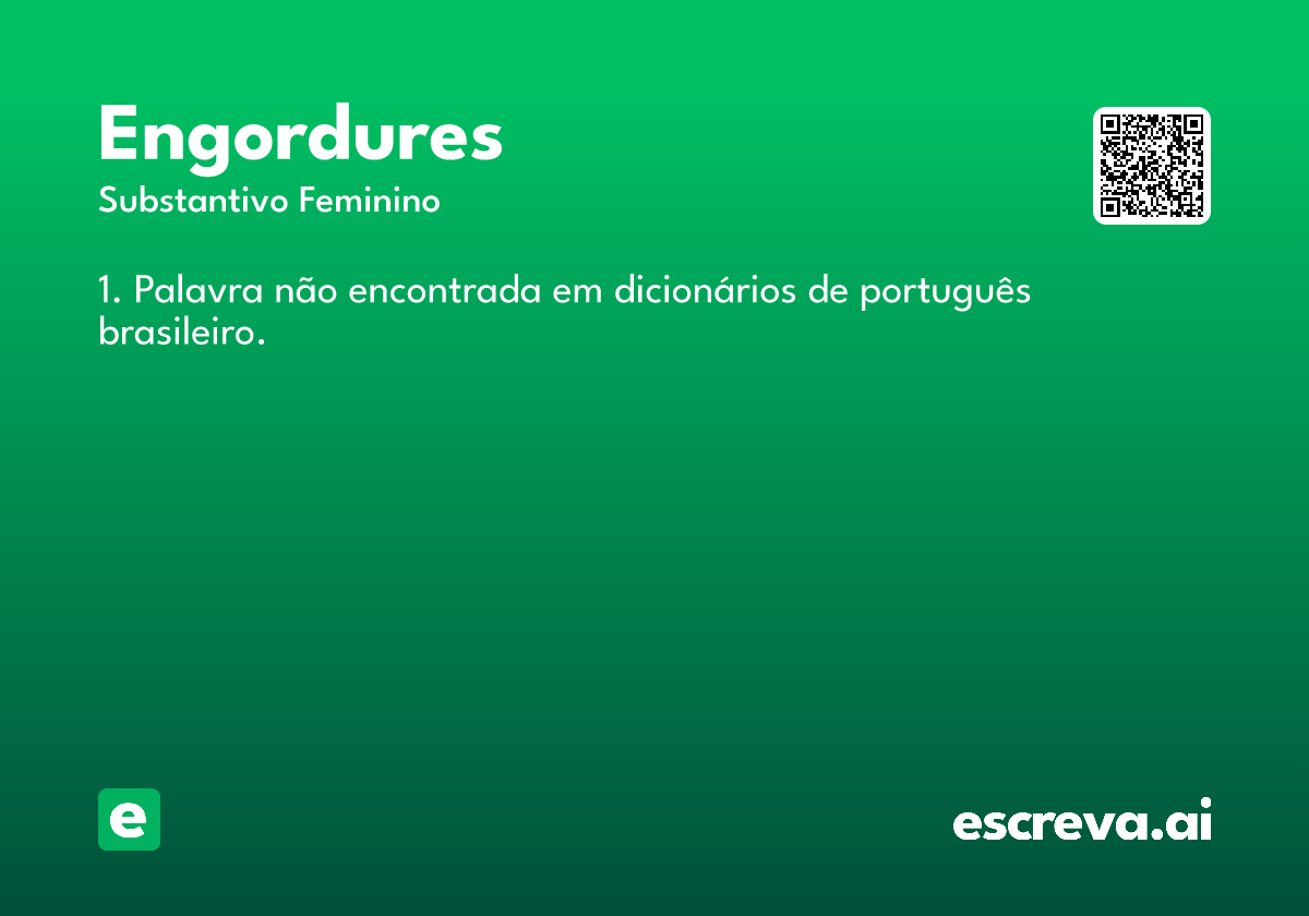 engordures