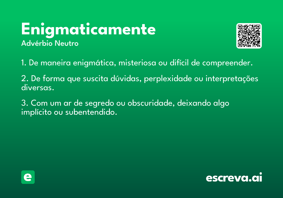 enigmaticamente