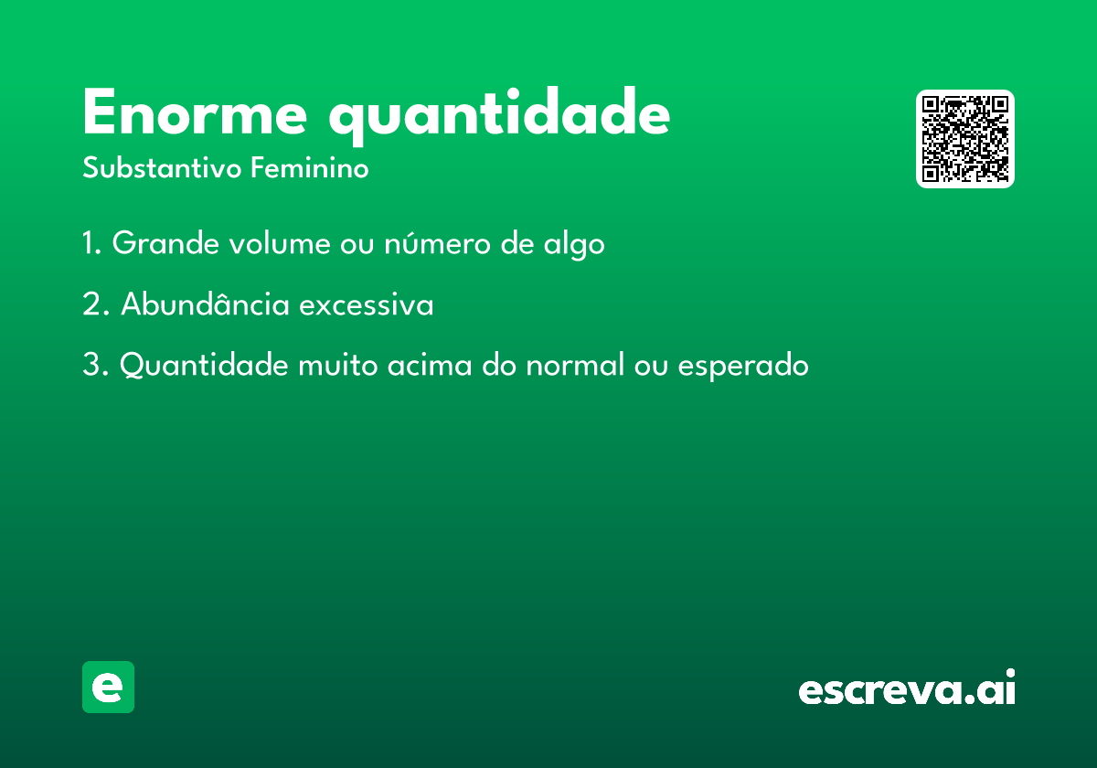 enorme quantidade