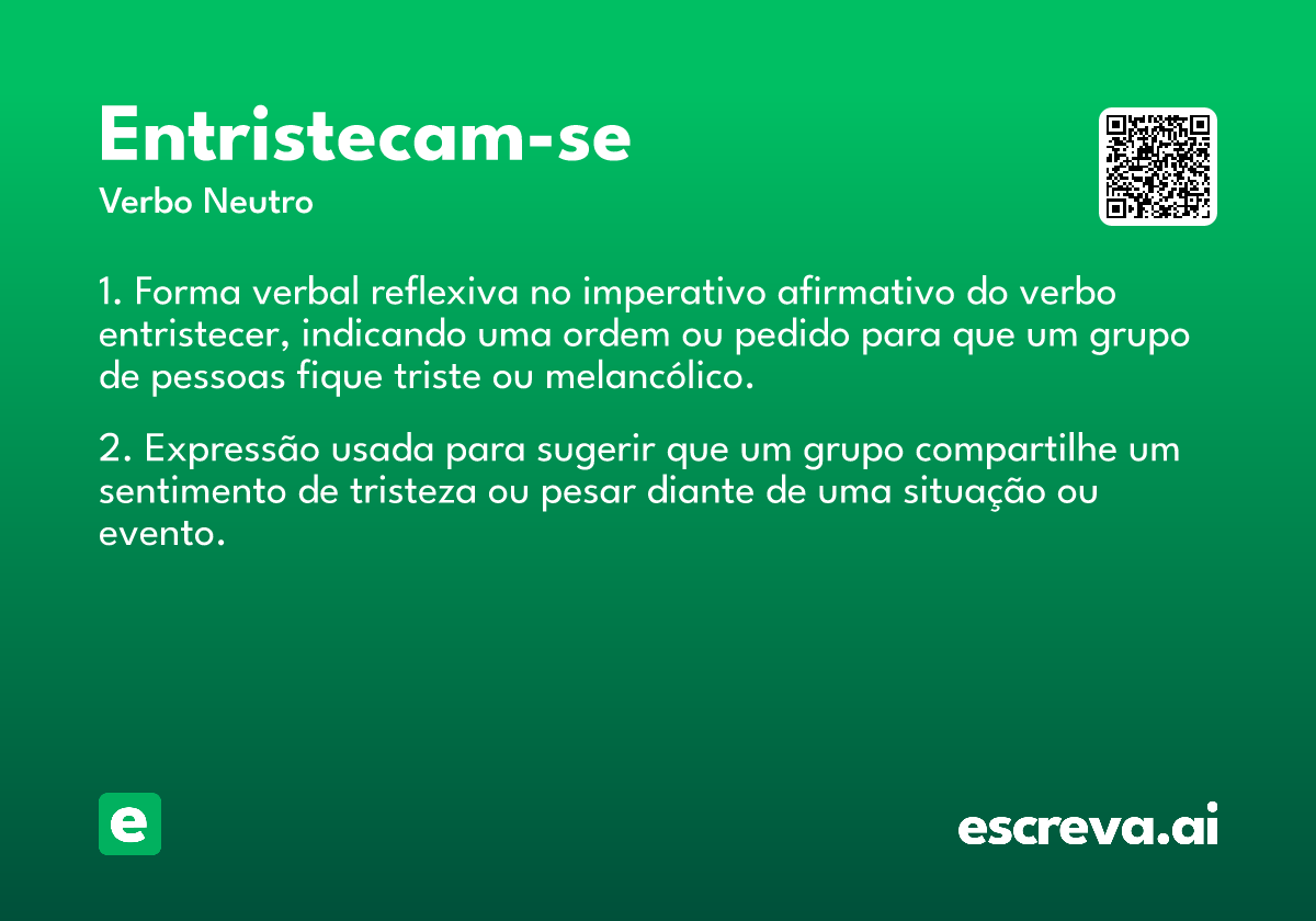 entristecam-se