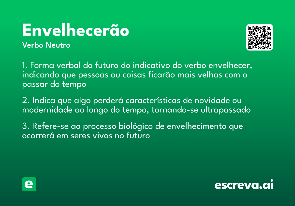 envelhecerão