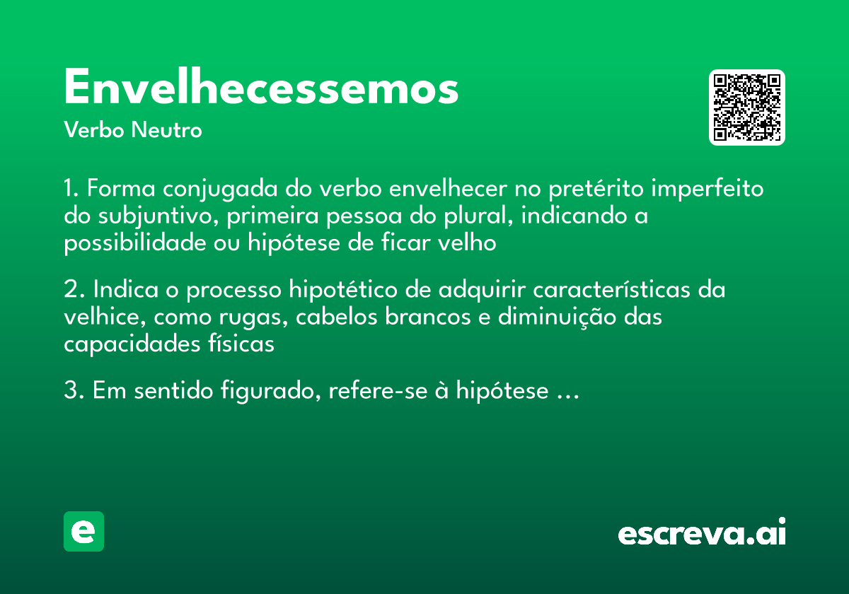 envelhecessemos