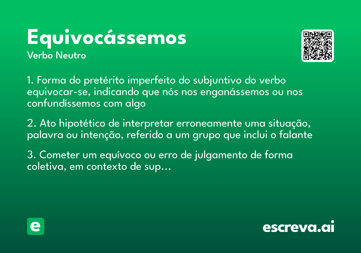 equivocássemos