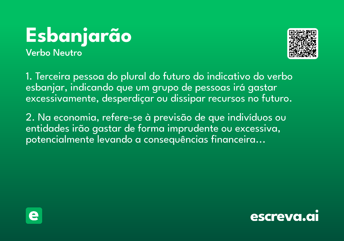 esbanjarão