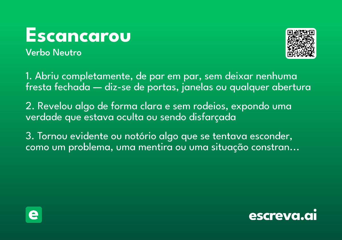 escancarou