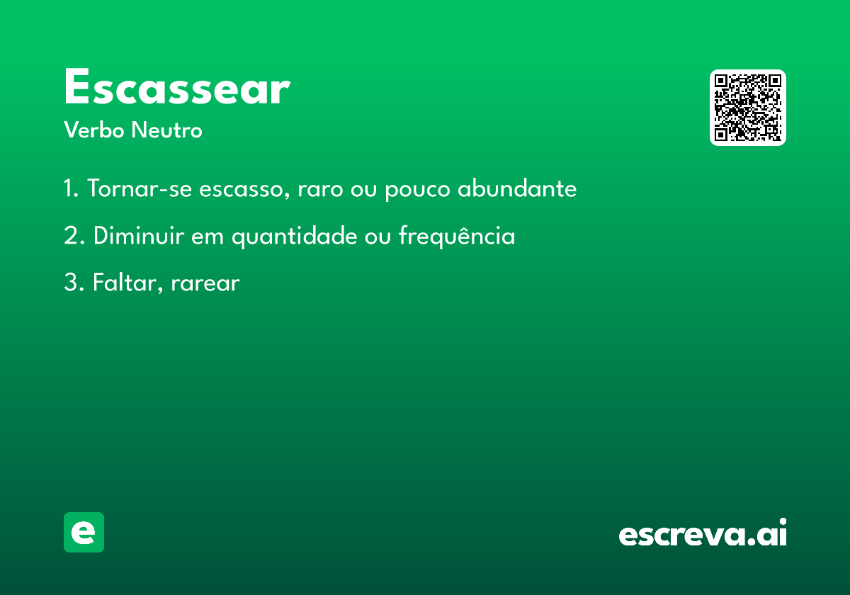 escassear