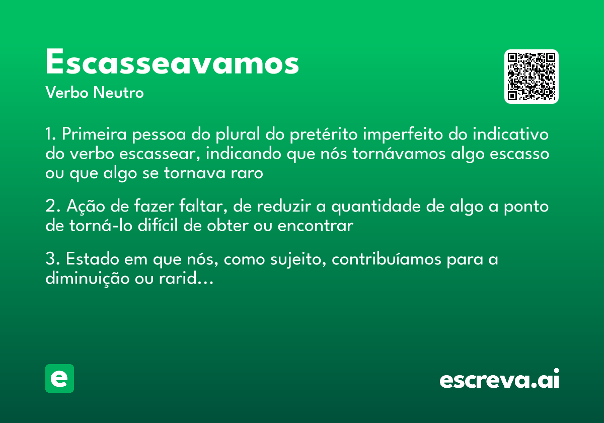 escasseavamos