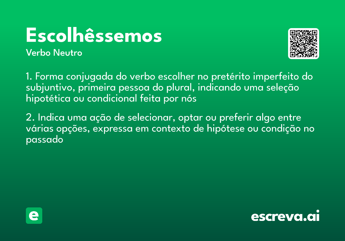 escolhêssemos