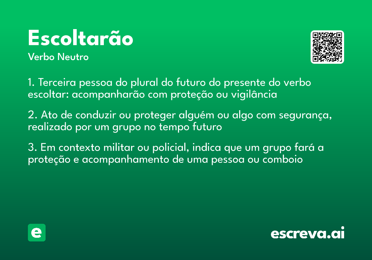 escoltarão