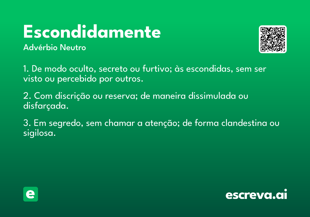 escondidamente