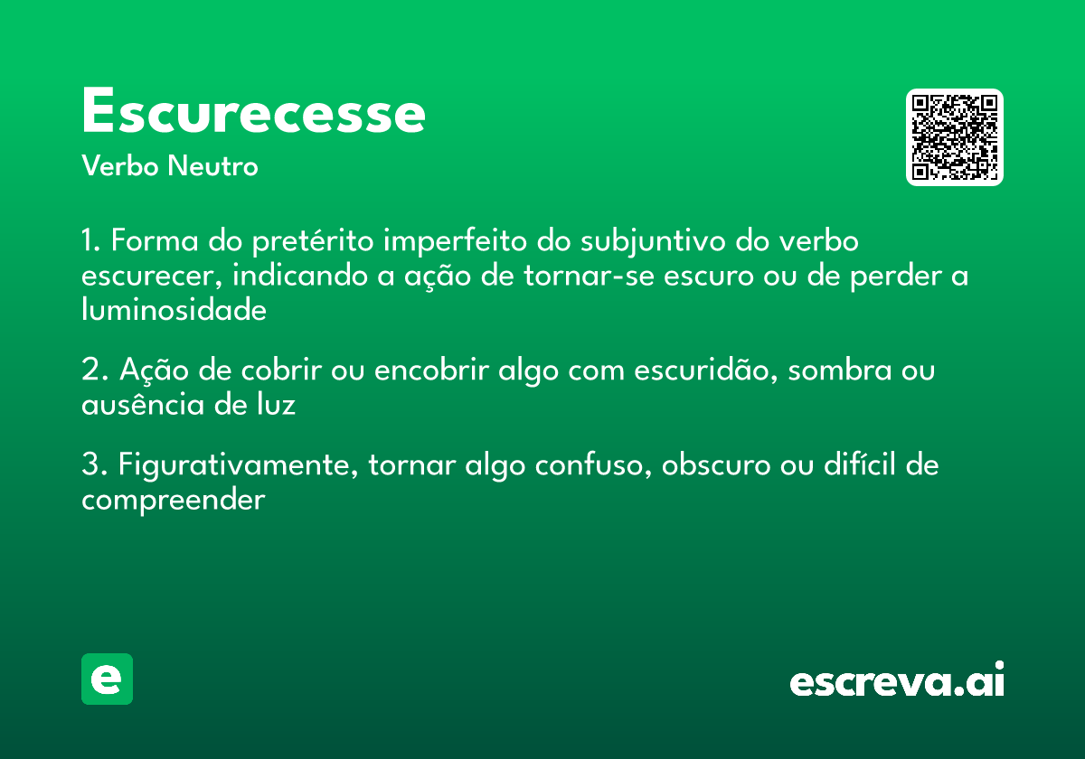 escurecesse