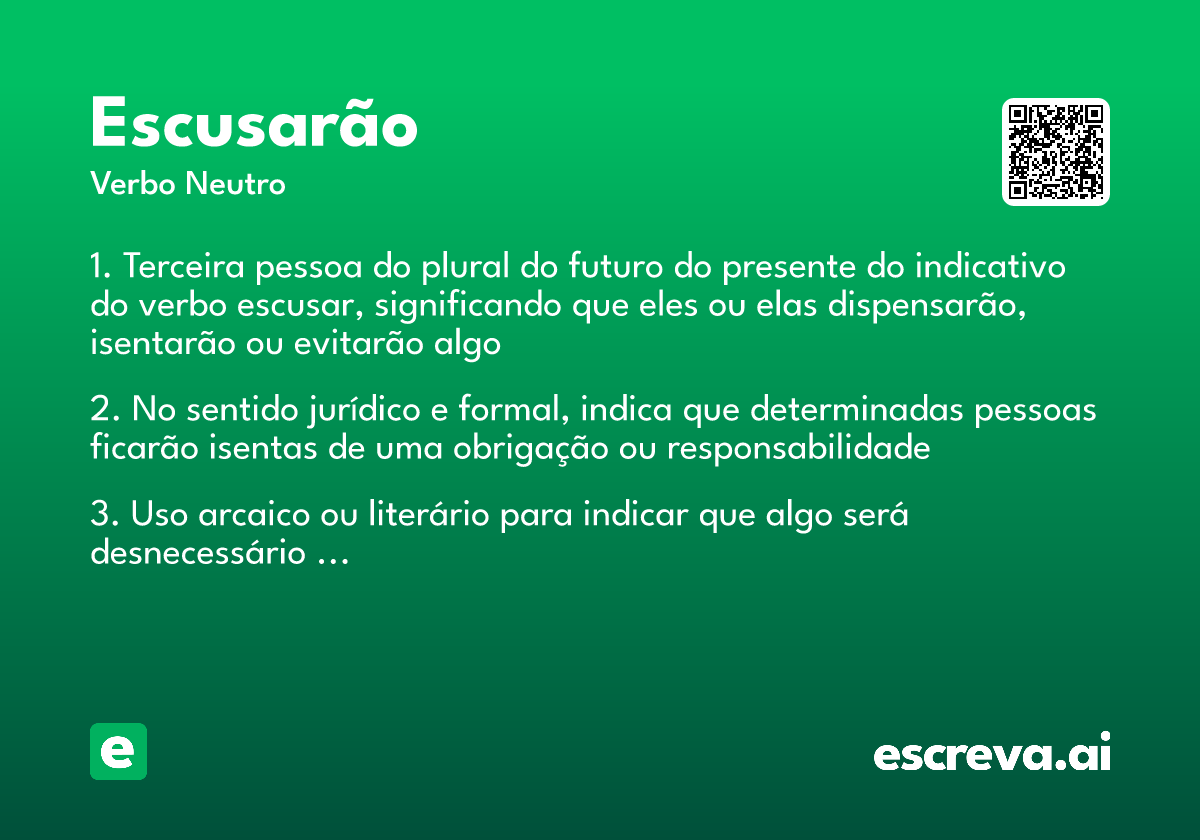 escusarão