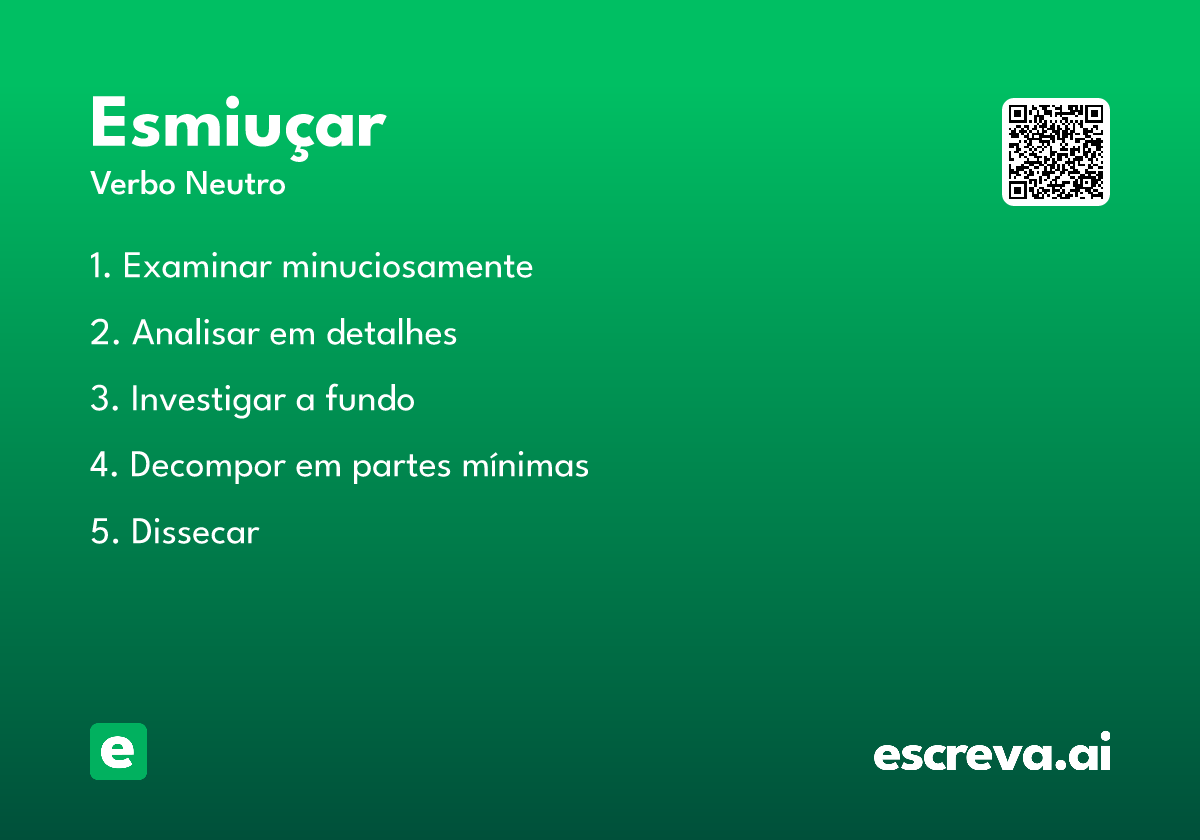 esmiuçar