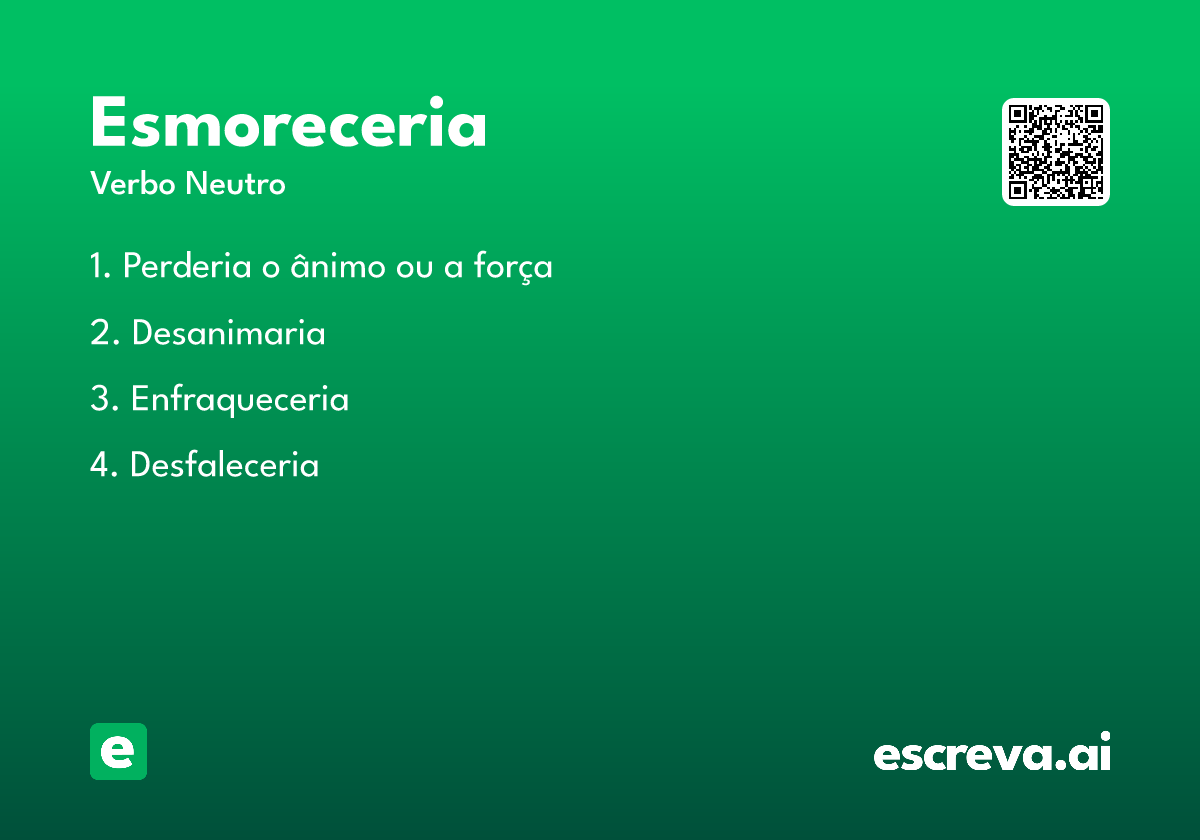 esmoreceria