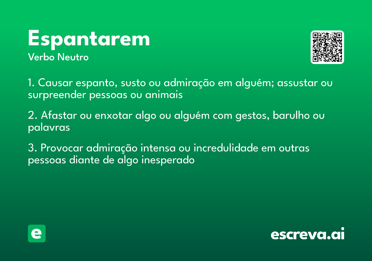 espantarem