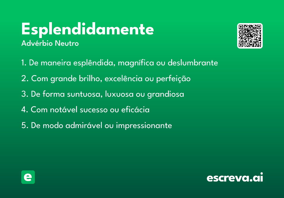 esplendidamente