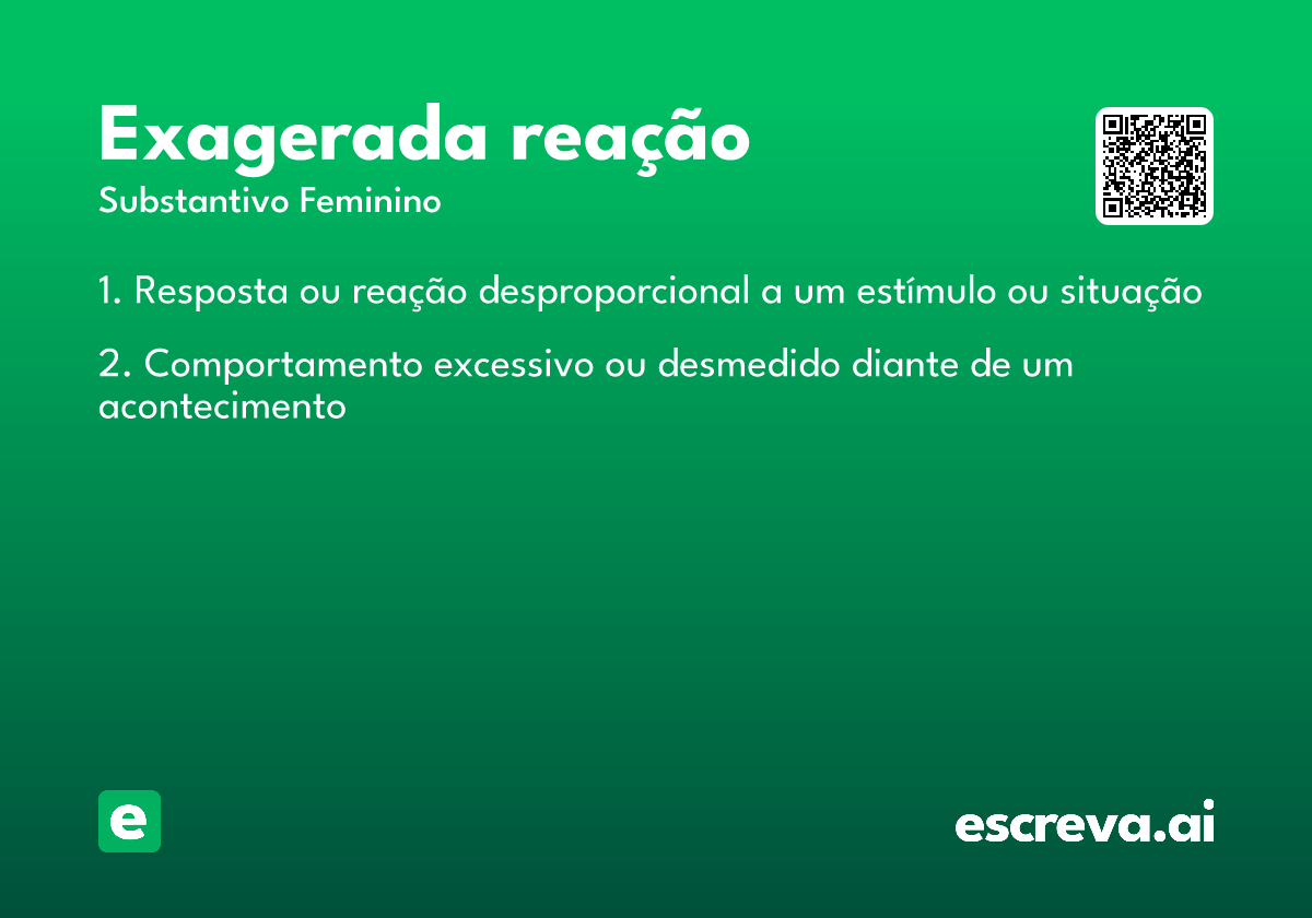 exagerada reação