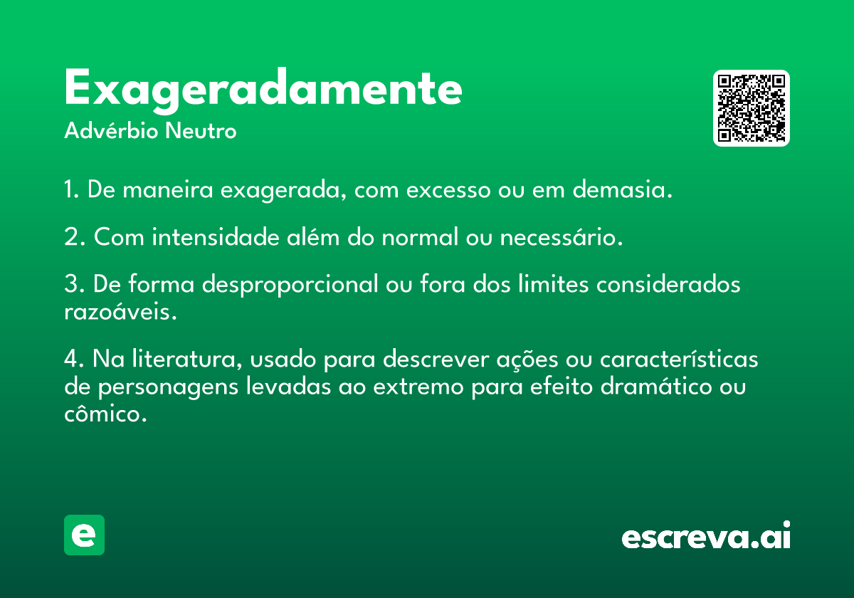 exageradamente