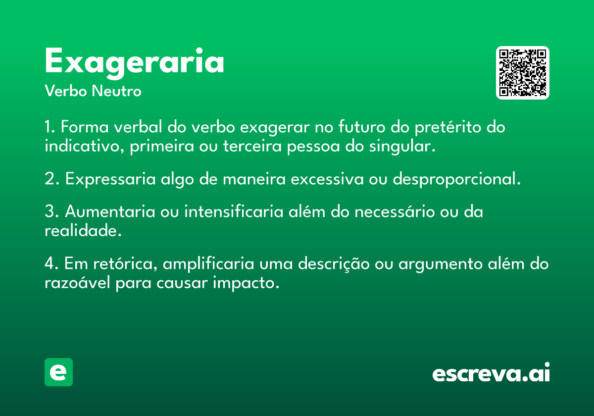 exageraria