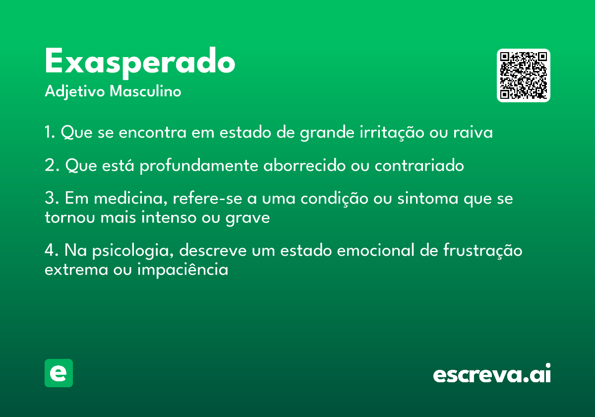 exasperado