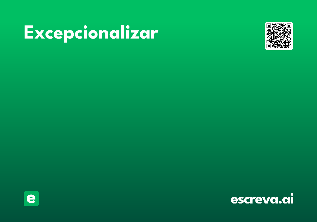 excepcionalizar