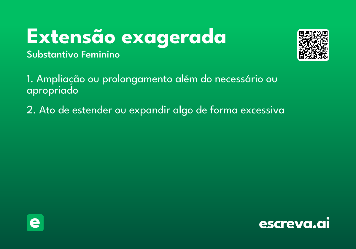 extensão exagerada
