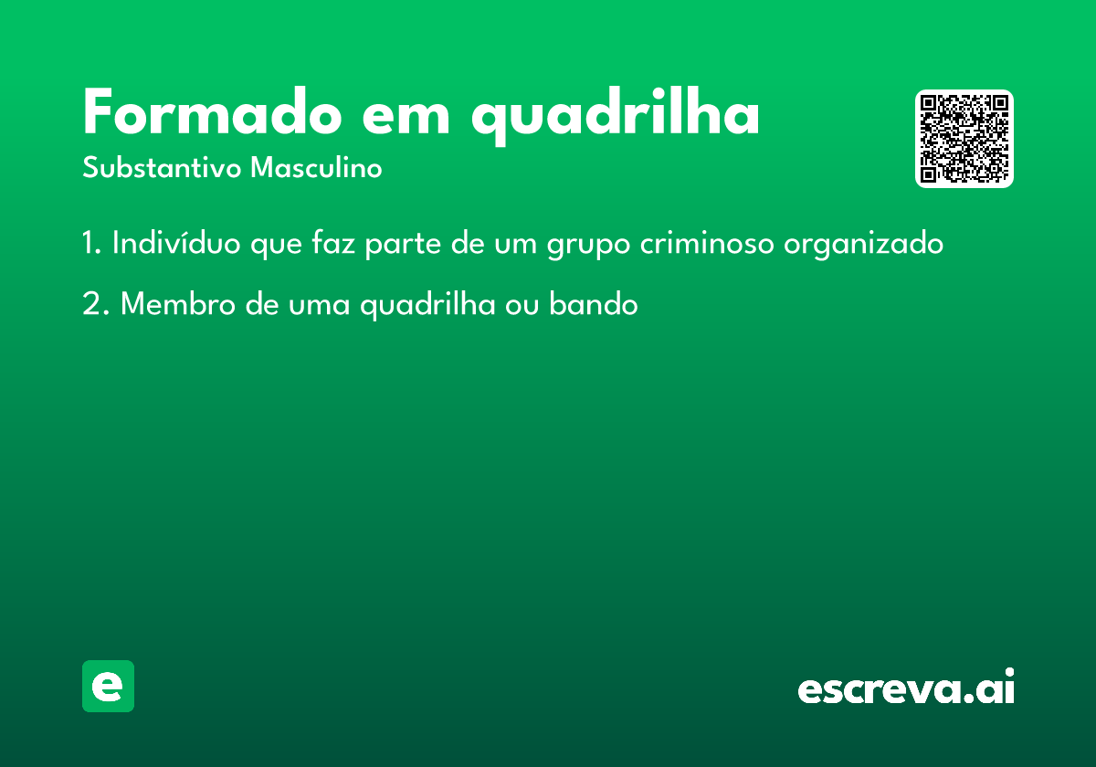formado em quadrilha