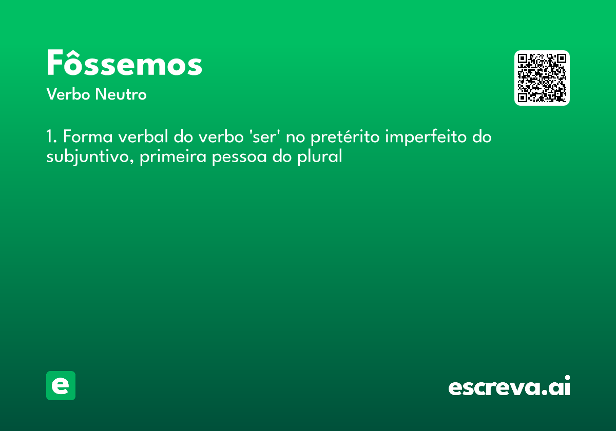 fôssemos
