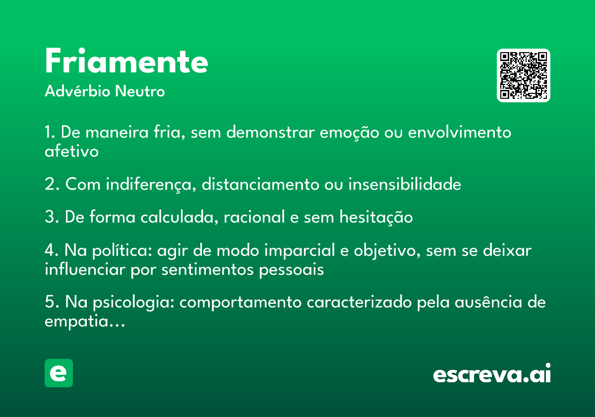 friamente