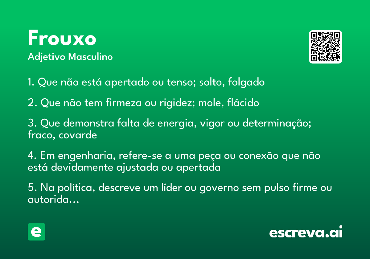 frouxo