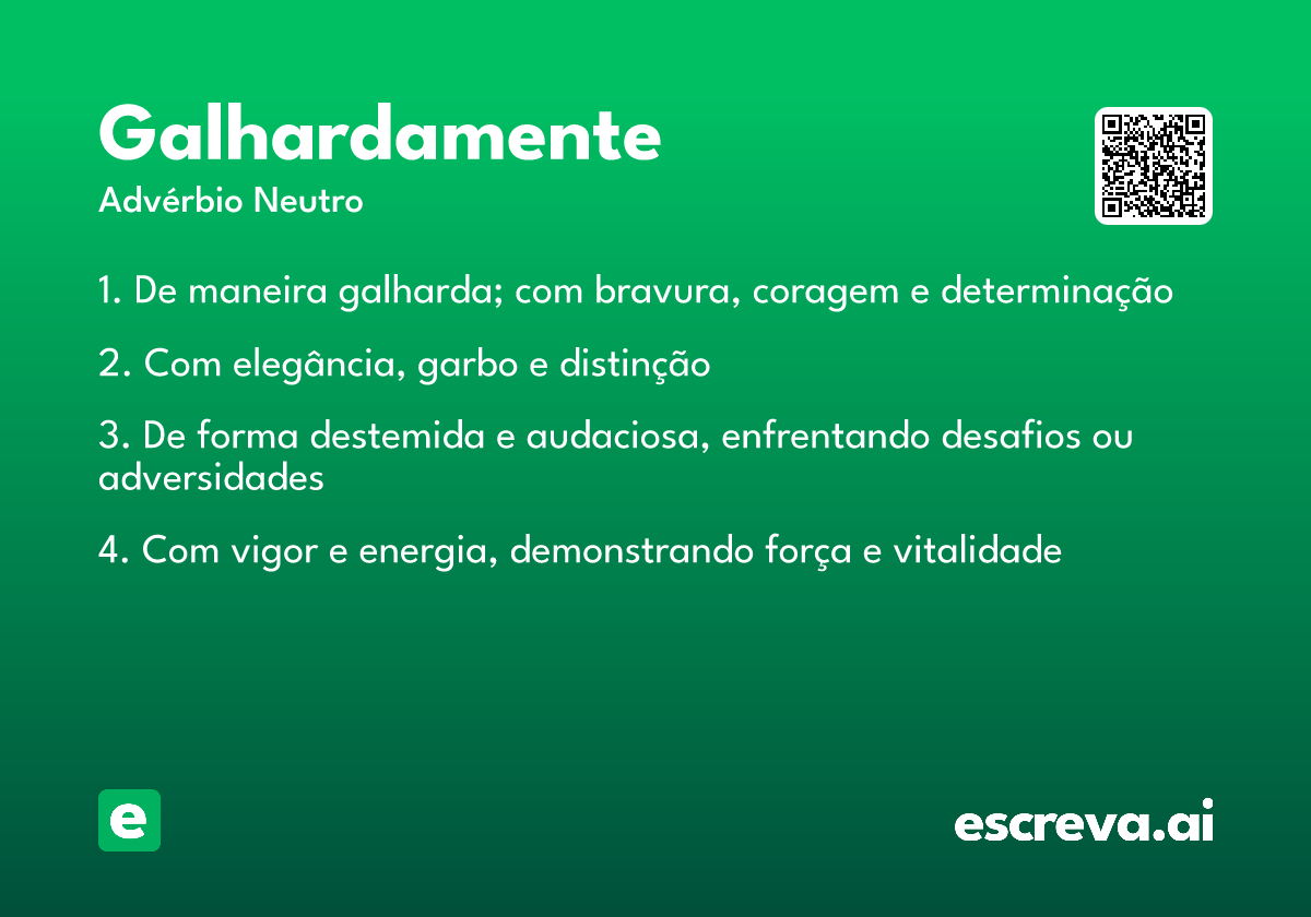 galhardamente
