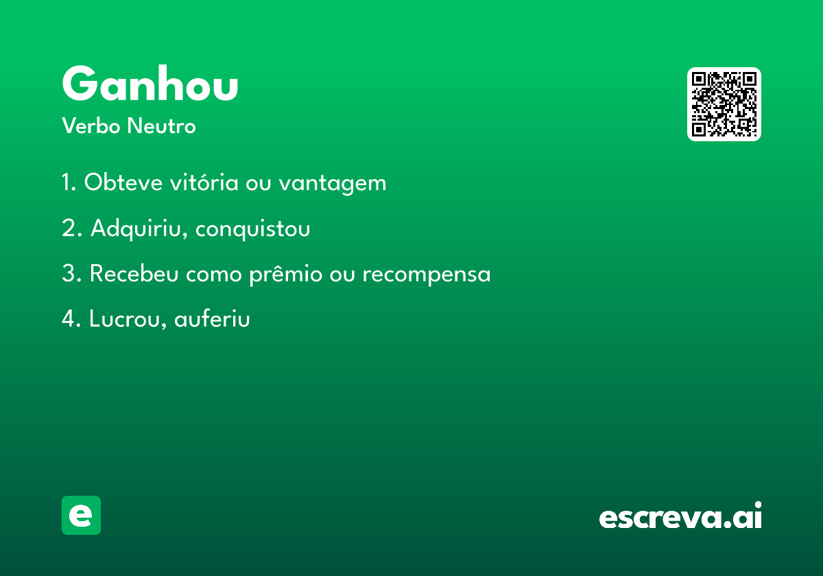 ganhou