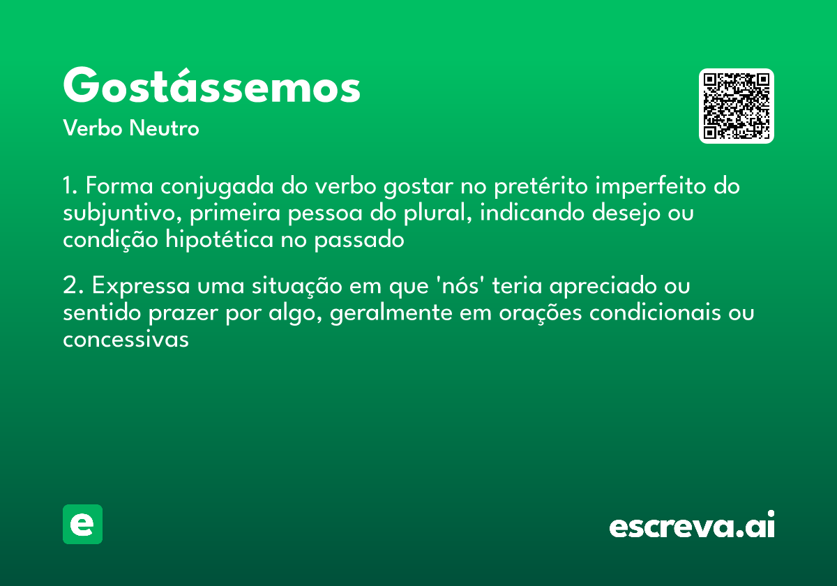 gostássemos
