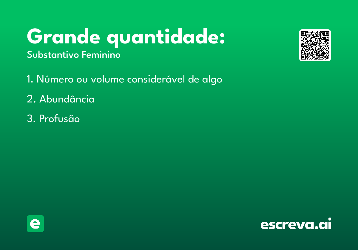 Grande quantidade: