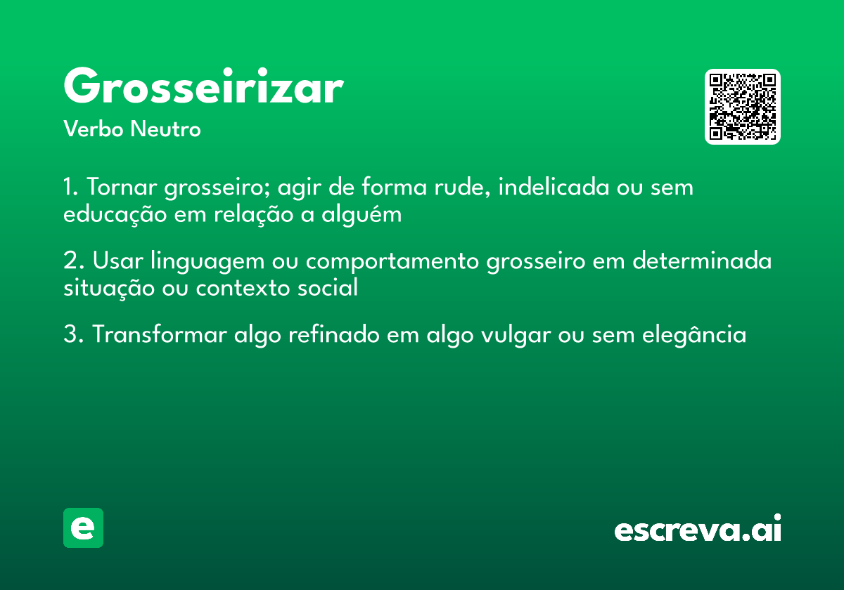grosseirizar