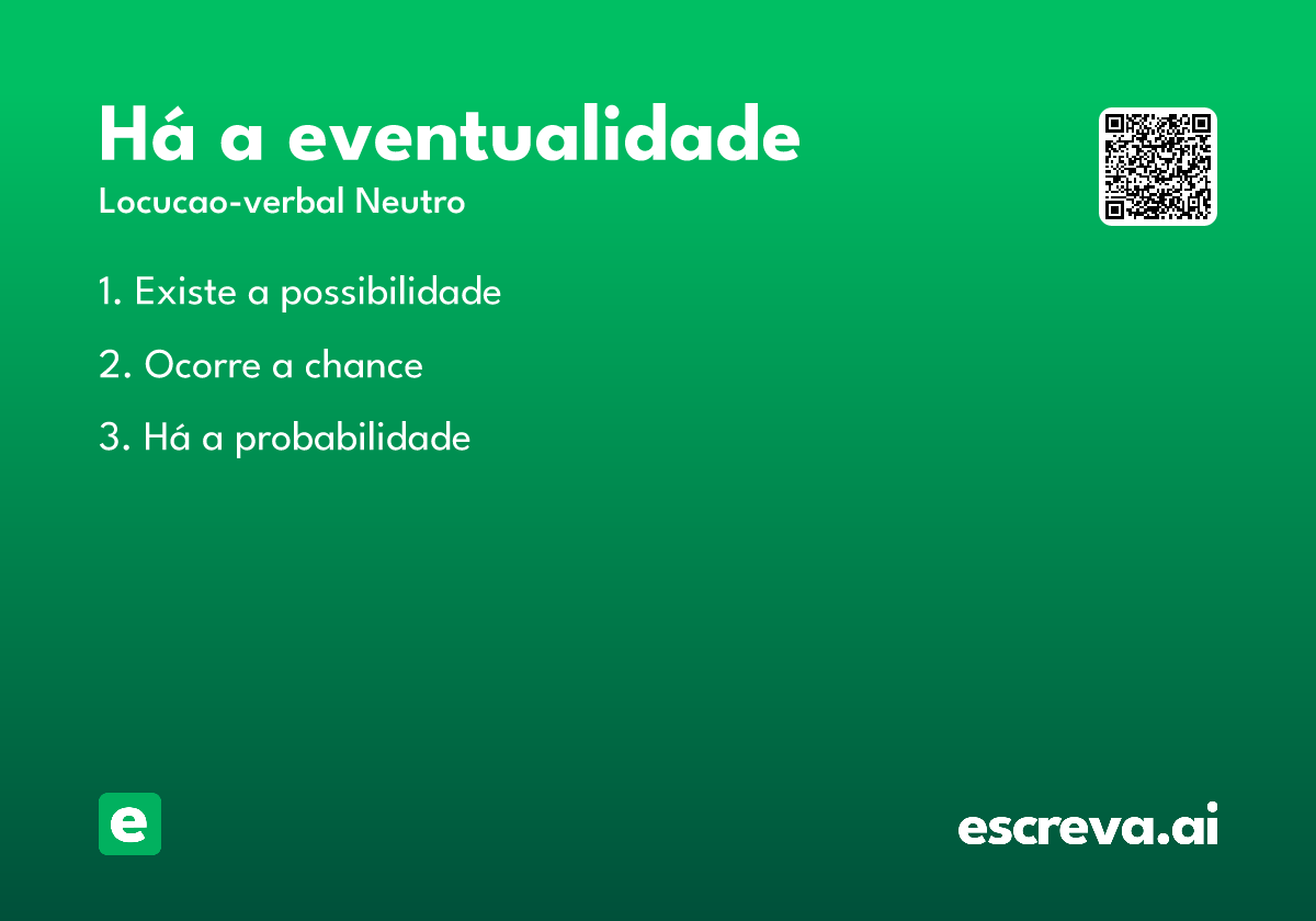 há a eventualidade