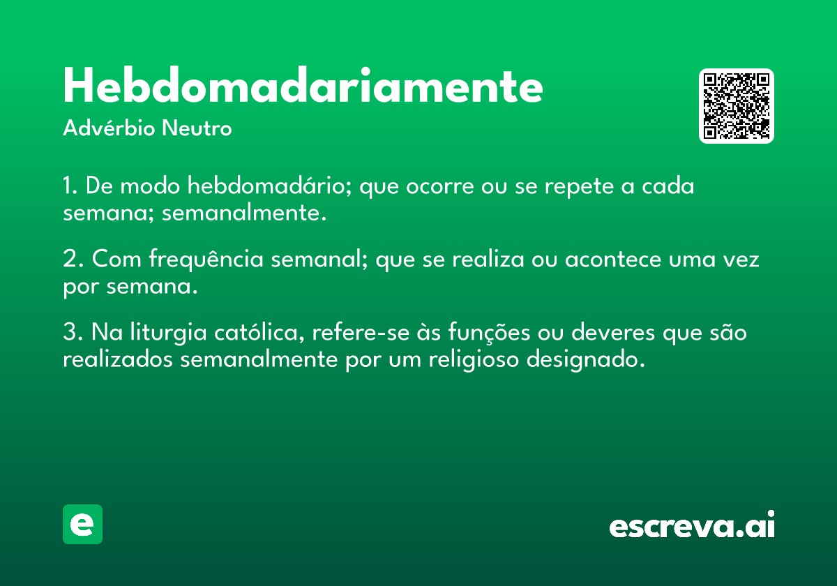 hebdomadariamente