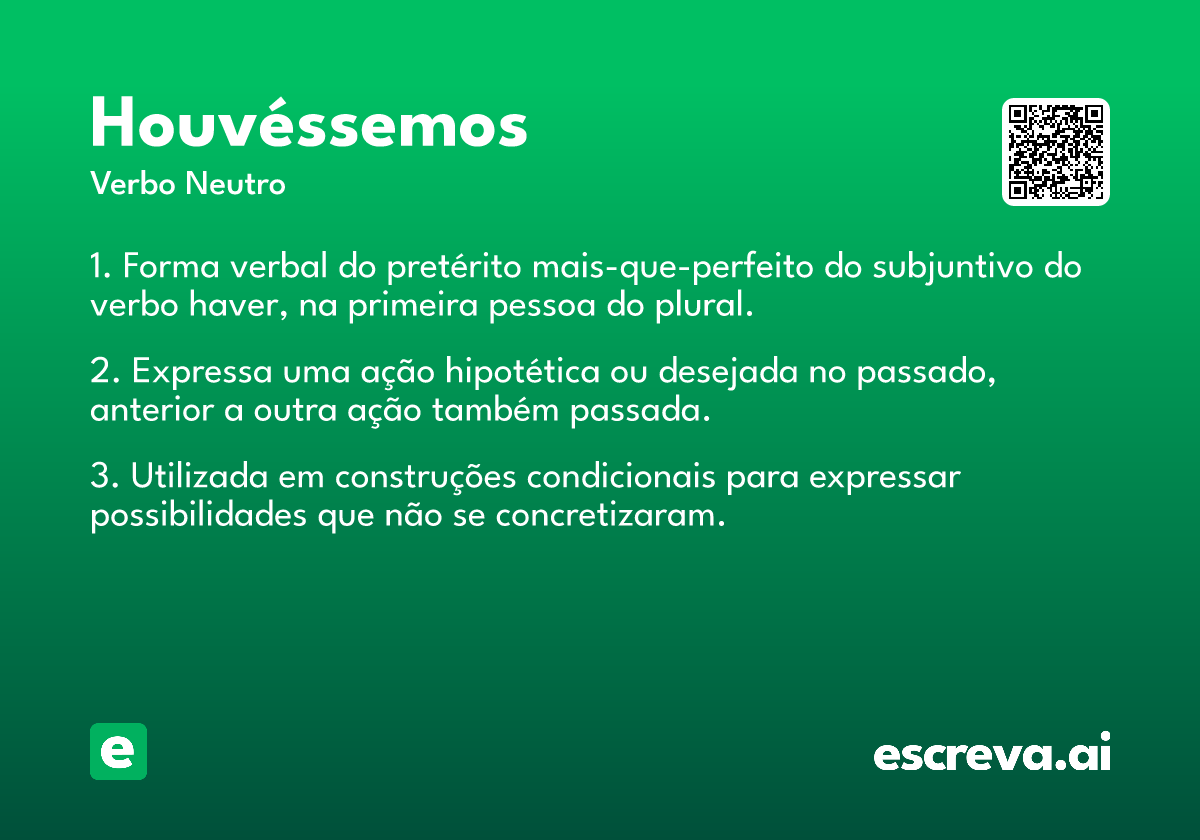 houvéssemos