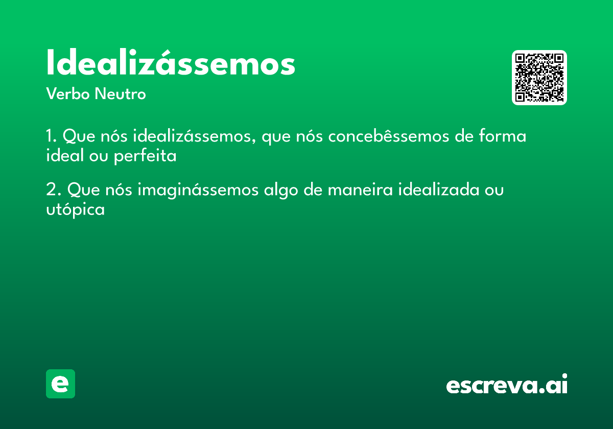 idealizássemos