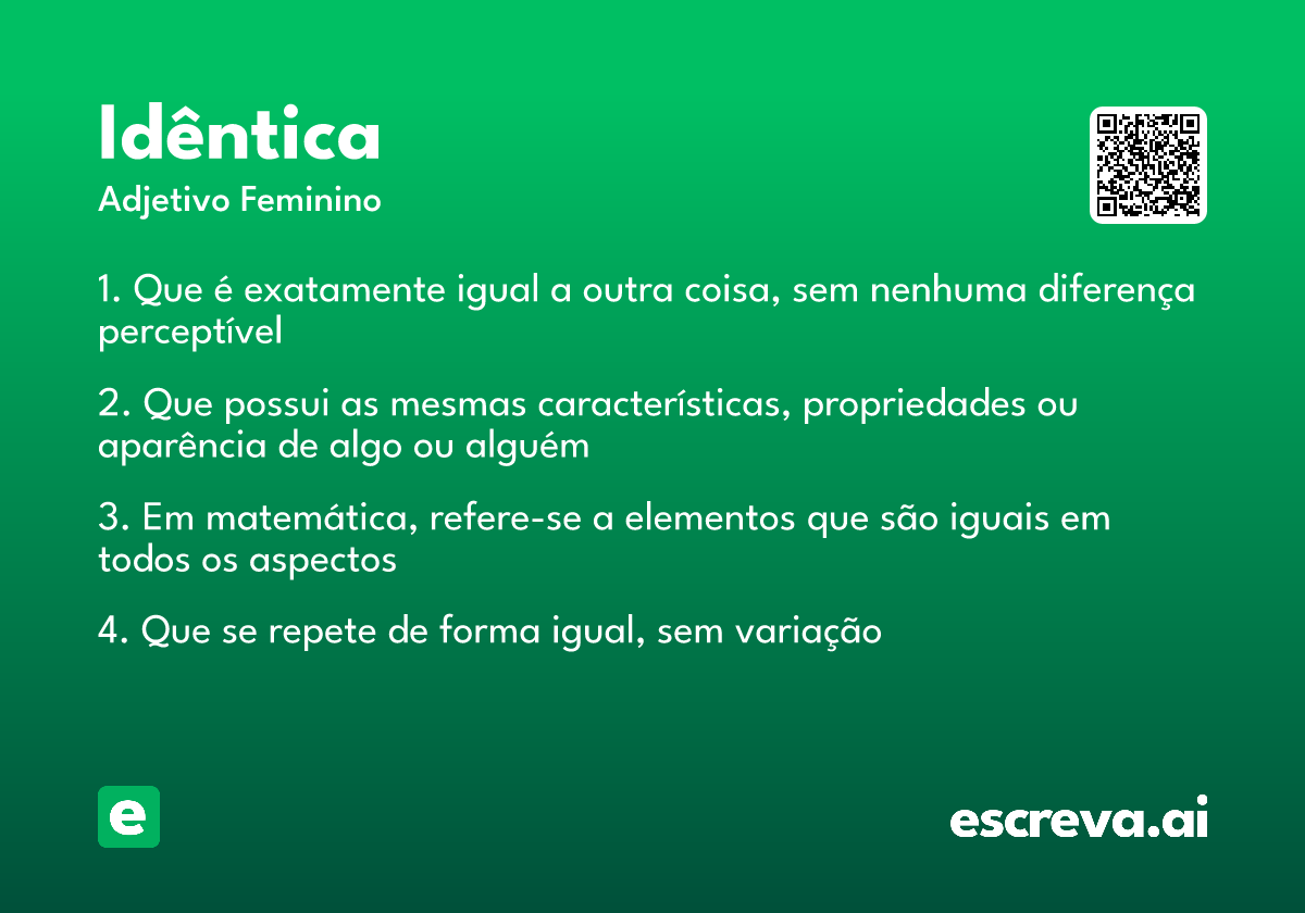 idêntica