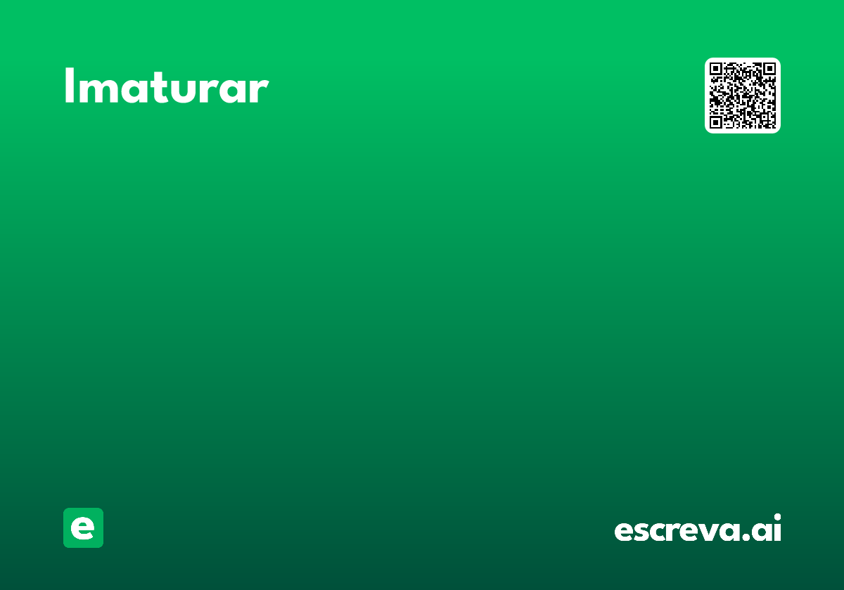 imaturar