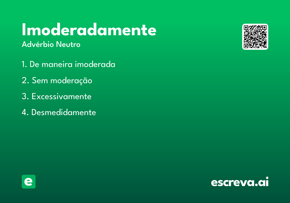 imoderadamente